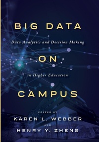 Enlarge image Cover: Big Data on Campus - Johns Hopkins University Press