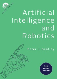 Enlarge image Cover: Artificial Intelligence and Robotics - Johns Hopkins University Press