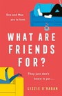Cover: What Are Friends For? - Headline Review