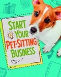 Cover: Start Your Pet-Sitting Business - Raintree