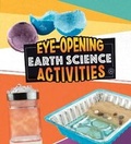 Cover: Eye-Opening Earth Science Activities - Raintree