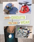 Cover: Make Circuits You Can Wear - Raintree