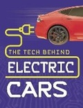 Cover: The Tech Behind Electric Cars - Raintree