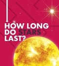 Cover: How Long Do Stars Last? - Raintree