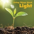 Cover: Living Things Need Light - Raintree