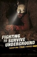Cover: Fighting to Survive Underground - Raintree