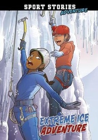 Abbildung von: Extreme Ice Adventure - Raintree