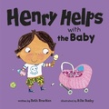 Cover: Henry Helps with the Baby - Raintree