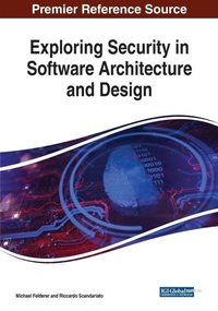 Enlarge image Cover: Exploring Security in Software Architecture and Design - IGI Global