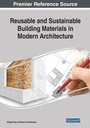 Cover: Reusable and Sustainable Building Materials in Modern Architecture - IGI Global