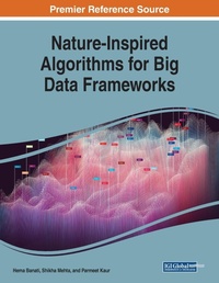 Enlarge image Cover: Nature-Inspired Algorithms for Big Data Frameworks - IGI Global