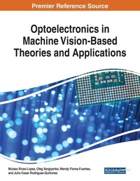 Enlarge image Cover: Optoelectronics in Machine Vision-Based Theories and Applications - IGI Global