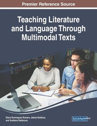 Enlarge image Cover: Teaching Literature and Language Through Multimodal Texts - IGI Global