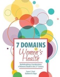 Cover: 7 Domains of Women's Health: Multidisciplinary Considerations of Women's Health in the 21st Century - Kendall/Hunt Publishing Co ,U.S.