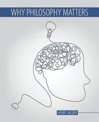 Enlarge image Cover: Why Philosophy Matters - Kendall/Hunt Publishing Co ,U.S.