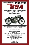 Cover: BOOK OF THE 1936-1939 BSA 150cc - 250cc - 350cc - 500cc - 600cc - 750cc & 1,000cc OHV & SV SINGLES & V-TWINS - Veloce Enterprises, Inc.