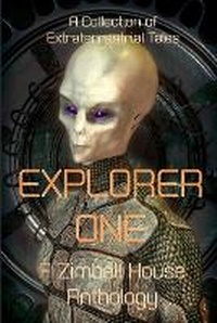 Enlarge image Cover: Explorer One - Zimbell House Publishing, LLC