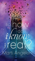 Cover: So, How Do I Know This is Real? - Doce Blant Publishing