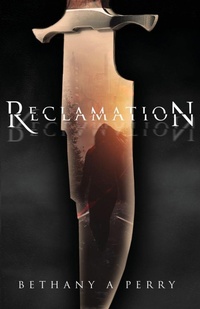 Enlarge image Cover: Reclamation - Bethany a Perry