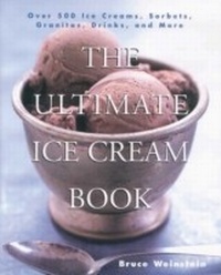 Abbildung von: The Ultimate Ice Cream Book - William Morrow Cookbooks