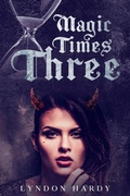 Cover: Magic Times Three - Bartizan Press