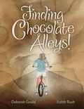 Cover: Finding Chocolate Alleys! - Deborah Gould Stover