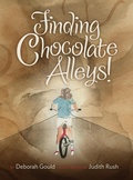 Cover: Finding Chocolate Alleys! - Deborah Gould Stover