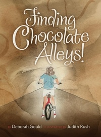 Enlarge image Cover: Finding Chocolate Alleys! - Deborah Gould Stover