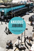 Cover: Anxious Joburg - Wits University Press