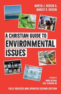 Enlarge image Cover: A Christian Guide to Environmental Issues - BRF (The Bible Reading Fellowship)