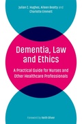 Cover: Dementia, Law and Ethics - Jessica Kingsley Publishers