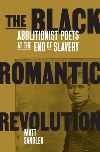 Abbildung von: The Black Romantic Revolution - Verso Books