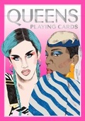 Cover: Queens (Drag Queen Playing Cards) - Laurence King Publishing
