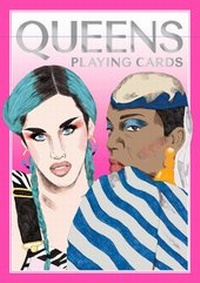Abbildung von: Queens (Drag Queen Playing Cards) - Laurence King Publishing
