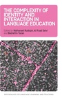Cover: The Complexity of Identity and Interaction in Language Education - Multilingual Matters