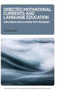 Cover: Directed Motivational Currents and Language Education - Multilingual Matters
