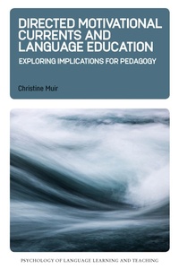 Enlarge image Cover: Directed Motivational Currents and Language Education - Multilingual Matters