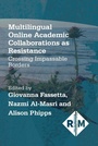 Cover: Multilingual Online Academic Collaborations as Resistance - Multilingual Matters