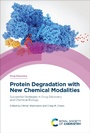 Cover: Protein Degradation with New Chemical Modalities - Royal Society of Chemistry