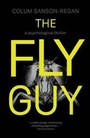 Cover: The Fly Guy - Wordcatcher Publishing