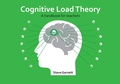 Cover: Cognitive Load Theory - Crown House Publishing