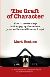 Abbildung von: The Craft of Character - Mark Boutros