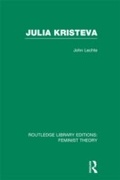 Cover: Julia Kristeva (RLE Feminist Theory) - Routledge