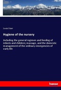 Cover: Hygiene of the nursery - Hansebooks