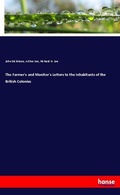 Cover: The Farmer's and Monitor's Letters to the Inhabitants of the British Colonies - Hansebooks