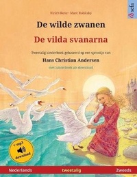 Abbildung von: De wilde zwanen - De vilda svanarna (Nederlands - Zweeds) - Sefa Verlag