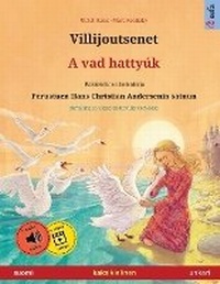 Abbildung von: Villijoutsenet - A vad hattyuk (suomi - unkari) - Sefa Verlag