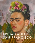Cover: Frida Kahlo and San Francisco - Hirmer
