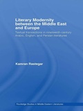 Cover: Literary Modernity Between the Middle East and Europe - Routledge