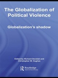 Cover: The Globalization of Political Violence - Routledge